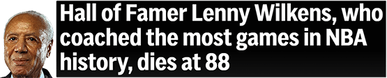 Hall of Famer Lenny Wilkens, who coached the most games in NBA history, dies at 88