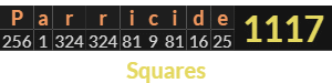 "Parricide" = 1117 (Squares)