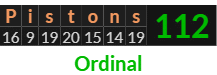 "Pistons" = 112 (Ordinal)