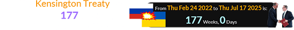 The Kensington Treaty was signed exactly 177 weeks after the Russian invasion of Ukraine: