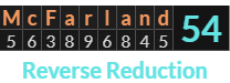 "McFarland" = 54 (Reverse Reduction)