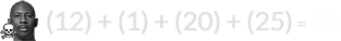 (12) + (1) + (20) + (25) = 58