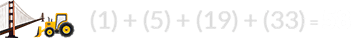 (1) + (5) + (19) + (33) = 58