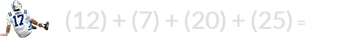 (12) + (7) + (20) + (25) = 64