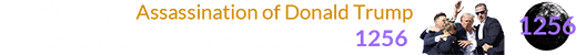 The attempted Assassination of Donald Trump occurred during Brown Lunation # 1256: