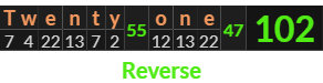 "Twenty one" = 102 (Reverse)