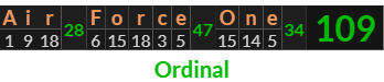 "Air Force One" = 109 (Ordinal)