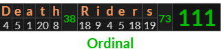 "Death Riders" = 111 (Ordinal)