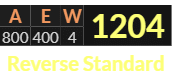 "AEW" = 1204 (Reverse Standard)