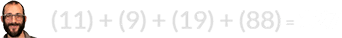 (11) + (9) + (19) + (88) = 127
