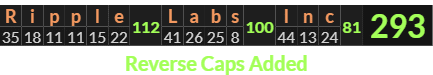 "Ripple Labs Inc" = 293 (Reverse Caps Added)