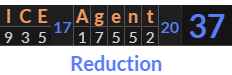 "ICE Agent" = 37 (Reduction)