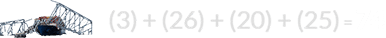 (3) + (26) + (20) + (25) = 74