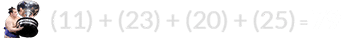 (11) + (23) + (20) + (25) = 79