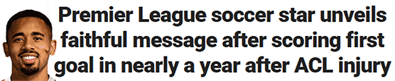 Premier League soccer star unveils faithful message after scoring first goal in nearly a year after ACL injury