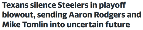 Texans silence Steelers in playoff blowout, sending Aaron Rodgers and Mike Tomlin into uncertain future