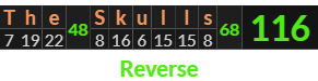 "The Skulls" = 116 (Reverse)