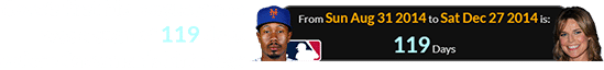 Gore’s first big league game was a span of 119 days before Savannah’s birthday: