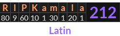 "RIPKamala" = 212 (Latin)