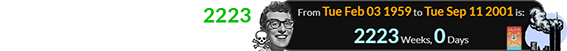 Buddy Holly died exactly 2223 weeks before the 9/11 attacks: