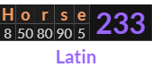 "Horse" = 233 (Latin)