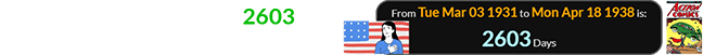 Superman was launched 2603 days after the national anthem was adopted: