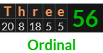 "Three" = 56 (Ordinal)