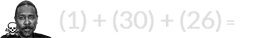 (1) + (30) + (26) = 57