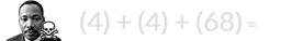 (4) + (4) + (68) = 76