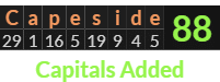 "Capeside" = 88 (Capitals Added)