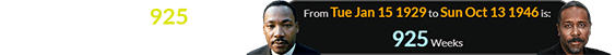 Wilson was born 925 weeks after Martin Luther King: