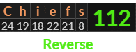 "Chiefs" = 112 (Reverse)
