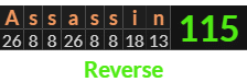 "Assassin" = 115 (Reverse)