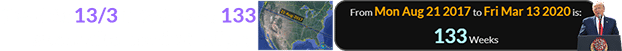 The date 13/3 in 2020 was 133 weeks after the first Eclipse: