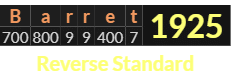 "Barret" = 1925 (Reverse Standard)