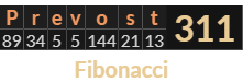 "Prevost" = 311 (Fibonacci)