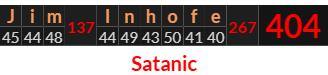 "Jim Inhofe" = 404 (Satanic)
