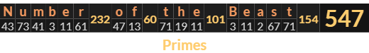 "Number of the Beast" = 547 (Primes)