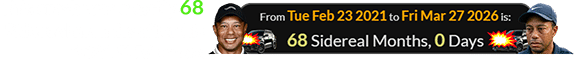 This crash was exactly 68 Sidereal months after his 2021 SUV crash: