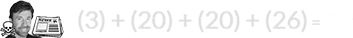 (3) + (20) + (20) + (26) = 69