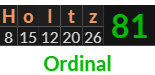 "Holtz" = 81 (Ordinal)