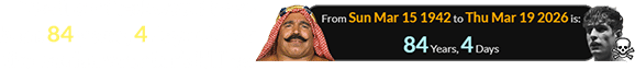 The Iron Sheik would have been 84 years, 4 days old for the Iranian wrestler’s killing: