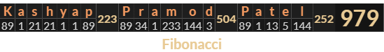 "Kashyap Pramod Patel" = 979 (Fibonacci)