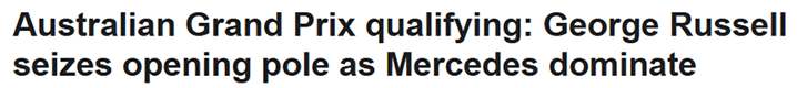 Australian Grand Prix qualifying: George Russell seizes opening pole as Mercedes dominate