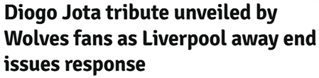 Diogo Jota tribute unveiled by Wolves fans as Liverpool away end issues response