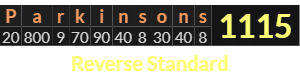 "Parkinsons" = 1115 (Reverse Standard)
