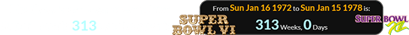His Cowboys teams won two Super Bowls 313 weeks apart: