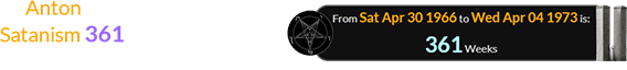 Anton introduced his form of Satanism 361 weeks before the World Trade Center opened: