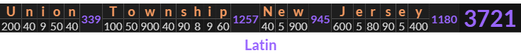 "Union Township New Jersey" = 3721 (Latin)
