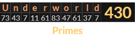 "Underworld" = 430 (Primes)